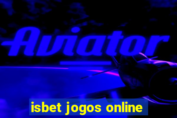 isbet jogos online